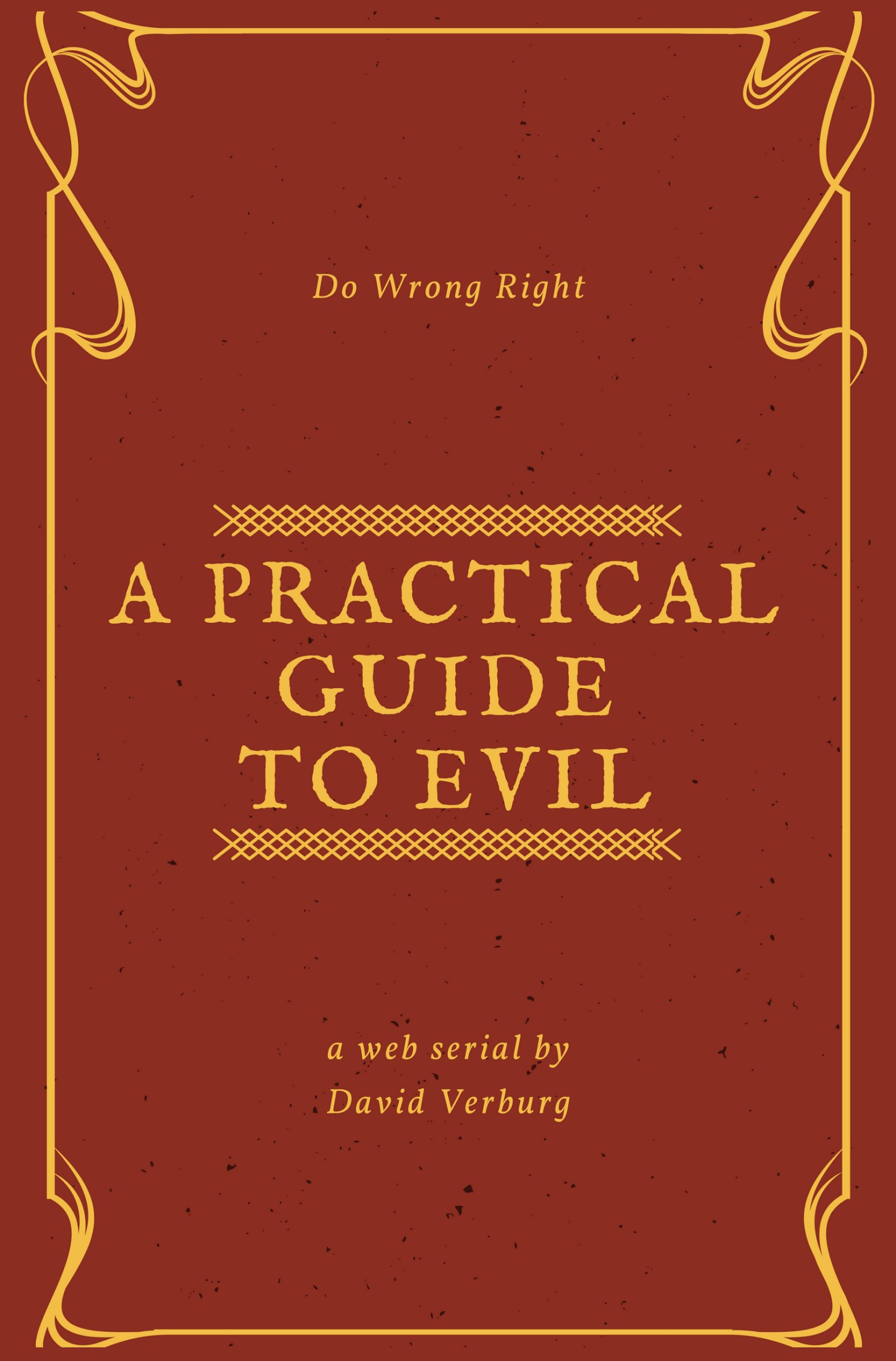 A Practical Guide To Evil